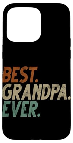 Best Grandpa Ever Granddad Retro Vatertag Großvater Hülle für iPhone 15 Pro Max Best Grandpa Ever Granddad Retro Vatertag Großvater Hülle für iPhone 15 Pro Max von Grandpa Granddad Funny Father's Day Men Apparel