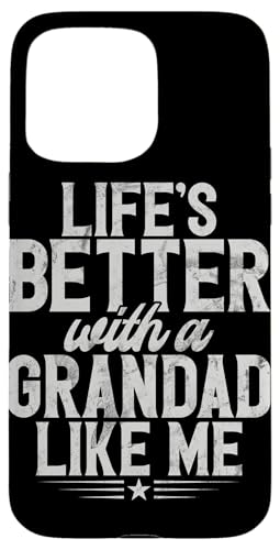 Das Leben ist besser mit einem Opa wie mir Vatertag Lustig Hülle für iPhone 15 Pro Max Das Leben ist besser mit einem Opa wie mir Vatertag Lustig Hülle für iPhone 15 Pro Max von Grandpa Granddad Funny Father's Day Men Apparel