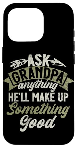 Frag Opa alles, er wird sich etwas ausdenken, gutes Opa. Hülle für iPhone 16 Pro Frag Opa alles, er wird sich etwas ausdenken, gutes Opa. Hülle für iPhone 16 Pro von Grandpa Granddad Funny Father's Day Men Apparel