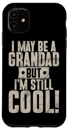 Ich bin vielleicht ein Großvater, aber ich bin immer noch cool Lustiger Vintage-Opa Hülle für iPhone 11 Ich bin vielleicht ein Großvater, aber ich bin immer noch cool Lustiger Vintage-Opa Hülle für iPhone 11 von Grandpa Granddad Funny Father's Day Men Apparel