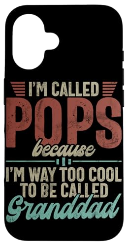 Ich werde Pops genannt, weil ich zu cool bin, um Opa genannt zu werden Hülle für iPhone 16 Ich werde Pops genannt, weil ich zu cool bin, um Opa genannt zu werden Hülle für iPhone 16 von Grandpa Granddad Funny Father's Day Men Apparel