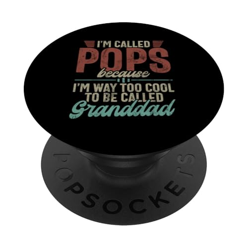 Ich werde Pops genannt, weil ich zu cool bin, um Opa genannt zu werden PopSockets Klebender PopGrip Ich werde Pops genannt, weil ich zu cool bin, um Opa genannt zu werden PopSockets Klebender PopGrip von Grandpa Granddad Funny Father's Day Men Apparel