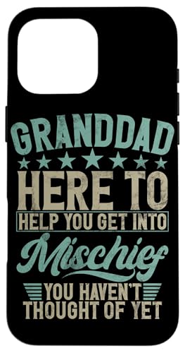Opa ist hier, um dir zu helfen, Unfug zu treiben Grandfather Pops Hülle für iPhone 16 Pro Max Opa ist hier, um dir zu helfen, Unfug zu treiben Grandfather Pops Hülle für iPhone 16 Pro Max von Grandpa Granddad Funny Father's Day Men Apparel