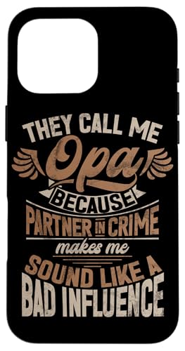 Sie nennen mich Opa, weil der Partner schlecht klingt Hülle für iPhone 16 Pro Max Sie nennen mich Opa, weil der Partner schlecht klingt Hülle für iPhone 16 Pro Max von Grandpa Granddad Funny Father's Day Men Apparel