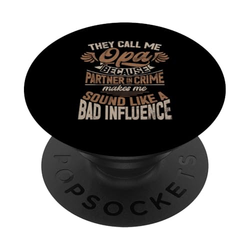 Sie nennen mich Opa, weil der Partner schlecht klingt PopSockets Klebender PopGrip Sie nennen mich Opa, weil der Partner schlecht klingt PopSockets Klebender PopGrip von Grandpa Granddad Funny Father's Day Men Apparel