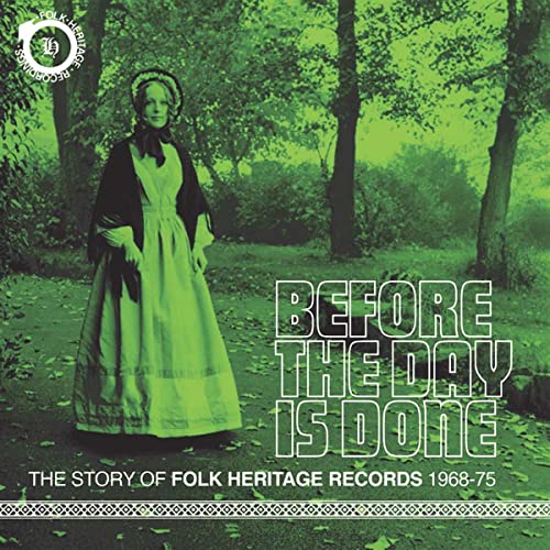 Before the Day Is Done - the Story of Folk Heritag von Grapefruit