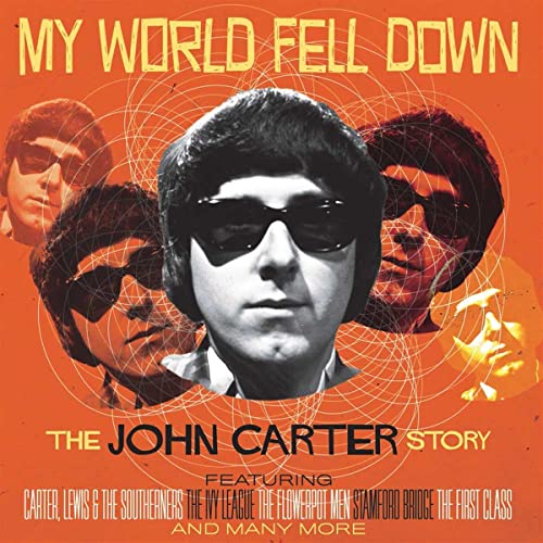 My World Fell Down: the John Carter Story 4cd von Grapefruit
