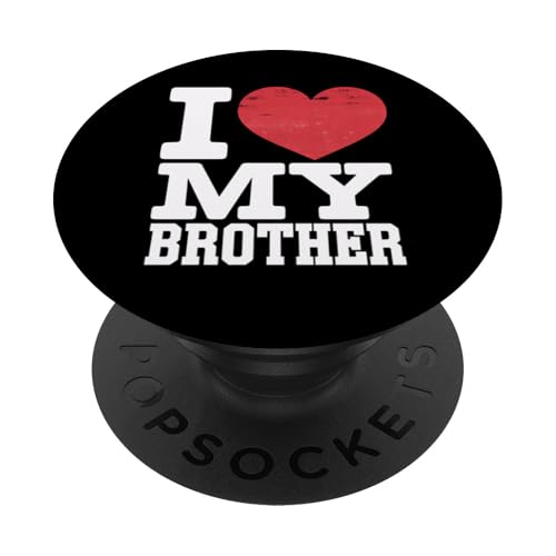 Bruder Geschenk Love My Brother PopSockets Klebender PopGrip Bruder Geschenk Love My Brother PopSockets Klebender PopGrip von Graphic 365