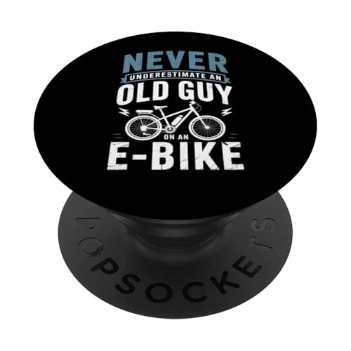 EBike E-Bike Never Underestimate An Old Guy An PopSockets Klebender PopGrip EBike E-Bike Never Underestimate An Old Guy An PopSockets Klebender PopGrip von Graphic 365