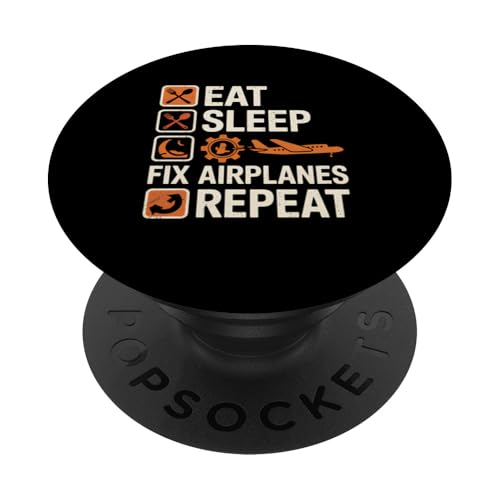 Flugzeug Mechaniker Eat Sleep Fix Flugzeuge wiederholen Lustiges Geschenk PopSockets Klebender PopGrip Flugzeug Mechaniker Eat Sleep Fix Flugzeuge wiederholen Lustiges Geschenk PopSockets Klebender PopGrip von Graphic 365