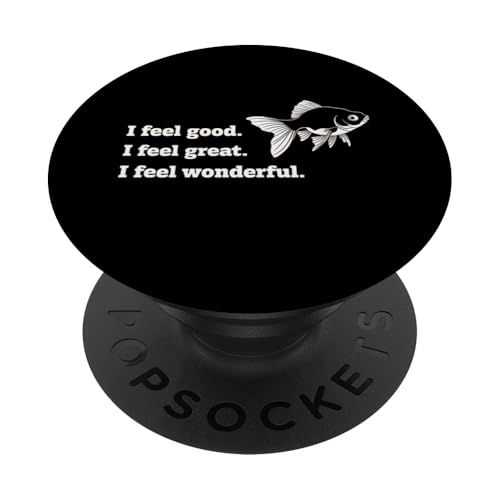 Goldfisch Feel Great Feel Wonderful Funny PopSockets Klebender PopGrip Goldfisch Feel Great Feel Wonderful Funny PopSockets Klebender PopGrip von Graphic 365