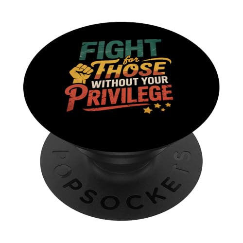 Kämpfen Sie gegen Menschen ohne Privilegien — Geschenk eines Aktivisten PopSockets Klebender PopGrip Kämpfen Sie gegen Menschen ohne Privilegien — Geschenk eines Aktivisten PopSockets Klebender PopGrip von Graphic 365