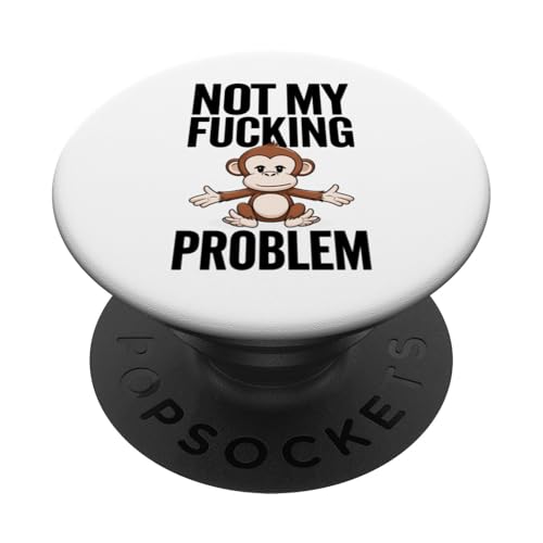 Monkey Not My Fucking Problem Lustiges Affen-Geschenk PopSockets Klebender PopGrip Monkey Not My Fucking Problem Lustiges Affen-Geschenk PopSockets Klebender PopGrip von Graphic 365