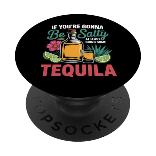 Tequila-Liebhaber, wenn sie salzig werden, bringen Sie Tequila mit PopSockets Klebender PopGrip Tequila-Liebhaber, wenn sie salzig werden, bringen Sie Tequila mit PopSockets Klebender PopGrip von Graphic 365
