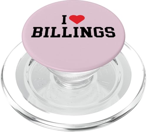 Billings - I Love Billings - Classic PopSockets PopGrip für MagSafe Billings - I Love Billings - Classic PopSockets PopGrip für MagSafe von Graphic Club Inc.