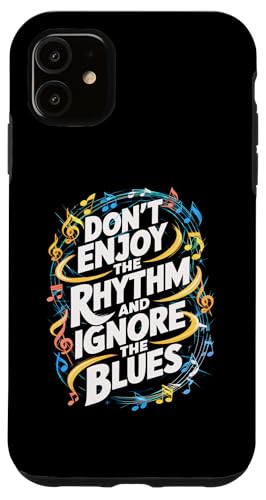Hülle für iPhone 11 Rhythmusmusik-Liebhaber sollten das Blues-Musiker-Design nicht ignorieren Hülle für iPhone 11 Rhythmusmusik-Liebhaber sollten das Blues-Musiker-Design nicht ignorieren von Graphic Tees Men Women Boys Girls