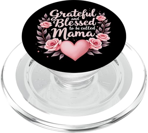 Dankbar und gesegnet, Mama Muttertag Floral Mama genannt zu werden PopSockets PopGrip für MagSafe Dankbar und gesegnet, Mama Muttertag Floral Mama genannt zu werden PopSockets PopGrip für MagSafe von Grateful & Blessed to Be Called Mama Mother's day