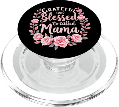 Dankbar und gesegnet, Mama Muttertag Floral Mama genannt zu werden PopSockets PopGrip für MagSafe Dankbar und gesegnet, Mama Muttertag Floral Mama genannt zu werden PopSockets PopGrip für MagSafe von Grateful & Blessed to Be Called Mama Mother's day