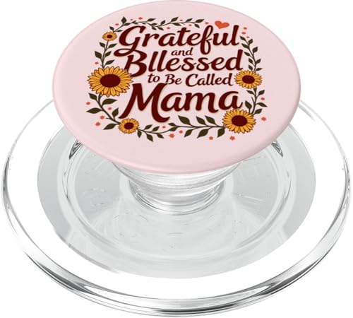 Dankbar und gesegnet, Mama Muttertagsblumen genannt zu werden PopSockets PopGrip für MagSafe Dankbar und gesegnet, Mama Muttertagsblumen genannt zu werden PopSockets PopGrip für MagSafe von Grateful & Blessed to Be Called Mama Mother's day