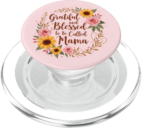 Dankbar und gesegnet, Mama Muttertagsblumen genannt zu werden PopSockets PopGrip für MagSafe von Grateful & Blessed to Be Called Mama Mother's day