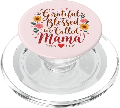 Dankbar und gesegnet, Mama Muttertagsblumen genannt zu werden PopSockets PopGrip für MagSafe Dankbar und gesegnet, Mama Muttertagsblumen genannt zu werden PopSockets PopGrip für MagSafe von Grateful & Blessed to Be Called Mama Mother's day