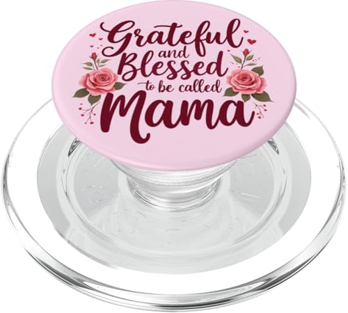 Dankbar und gesegnet, Mama genannt zu werden, Mother's Day Floral PopSockets PopGrip für MagSafe Dankbar und gesegnet, Mama genannt zu werden, Mother's Day Floral PopSockets PopGrip für MagSafe von Grateful & Blessed to Be Called Mama Mother's day
