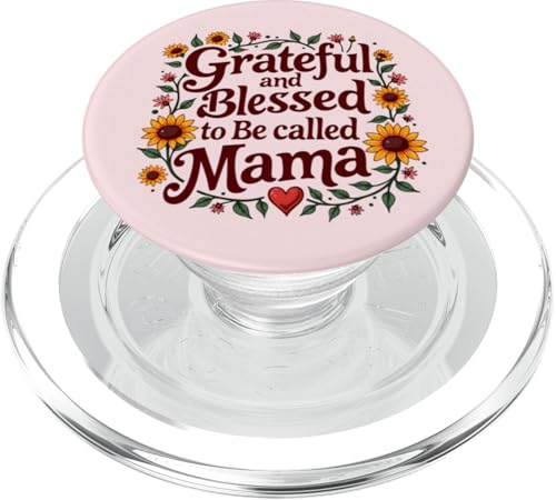 Dankbar und gesegnet, Mama genannt zu werden, Mother's Day Floral PopSockets PopGrip für MagSafe Dankbar und gesegnet, Mama genannt zu werden, Mother's Day Floral PopSockets PopGrip für MagSafe von Grateful & Blessed to Be Called Mama Mother's day