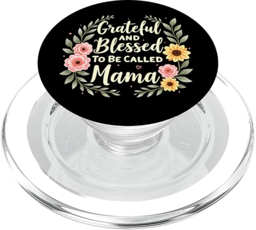 Dankbar und gesegnet, Mama genannt zu werden, alles Gute zum Muttertag 2025 PopSockets PopGrip für MagSafe Dankbar und gesegnet, Mama genannt zu werden, alles Gute zum Muttertag 2025 PopSockets PopGrip für MagSafe von Grateful & Blessed to Be Called Mama Mother's day