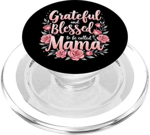 Dankbar und gesegnet, Mama genannt zu werden, alles Gute zum Muttertag 2025 PopSockets PopGrip für MagSafe Dankbar und gesegnet, Mama genannt zu werden, alles Gute zum Muttertag 2025 PopSockets PopGrip für MagSafe von Grateful & Blessed to Be Called Mama Mother's day