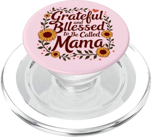Grateful & Blessed to Be Called Mama Muttertag Sonnenblumen PopSockets PopGrip für MagSafe Grateful & Blessed to Be Called Mama Muttertag Sonnenblumen PopSockets PopGrip für MagSafe von Grateful & Blessed to Be Called Mama Mother's day