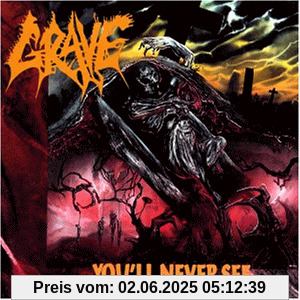 You'Ll Never See... von Grave