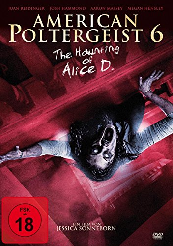 American Poltergeist 6 - The Haunting of Alice D. von Great Movies