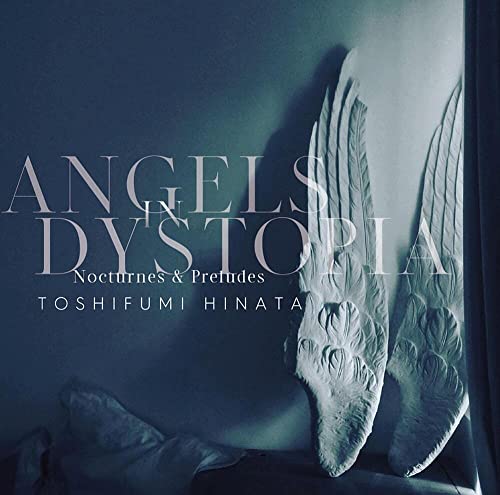 Angels In Dystopia Nocturnes & Preludes - Clear [Vinyl LP] von Great Tracks