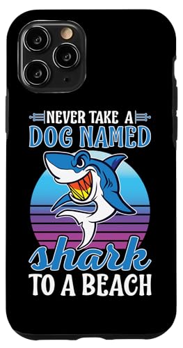 Haie: Nehmen Sie niemals einen Hund namens Shark mit an einen Strand Hülle für iPhone 11 Pro Haie: Nehmen Sie niemals einen Hund namens Shark mit an einen Strand Hülle für iPhone 11 Pro von Great White Shark Designs For Kids