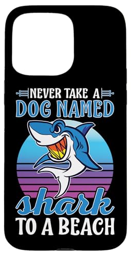 Haie: Nehmen Sie niemals einen Hund namens Shark mit an einen Strand Hülle für iPhone 15 Pro Max Haie: Nehmen Sie niemals einen Hund namens Shark mit an einen Strand Hülle für iPhone 15 Pro Max von Great White Shark Designs For Kids
