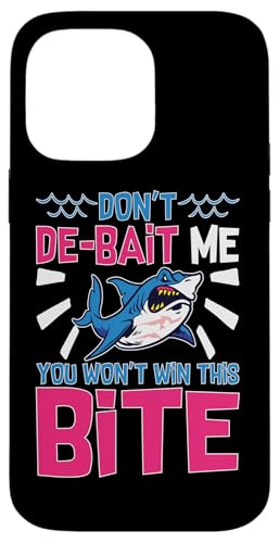 Sharks: Don't De-Bait Me - You Win This Bite Hülle für iPhone 14 Pro Max von Great White Shark Designs For Kids
