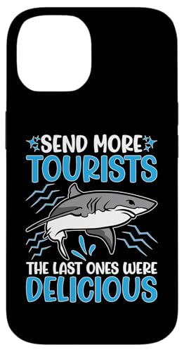 Sharks: Send More Touristen - The Last Ones Were Delicious Hülle für iPhone 14 Sharks: Send More Touristen - The Last Ones Were Delicious Hülle für iPhone 14 von Great White Shark Designs For Kids