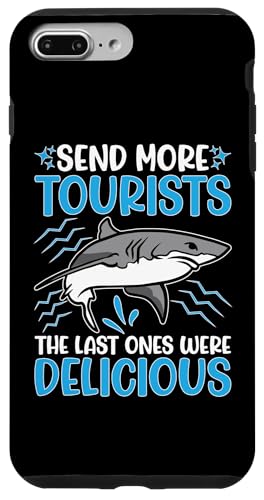 Sharks: Send More Touristen - The Last Ones Were Delicious Hülle für iPhone 7 Plus/8 Plus Sharks: Send More Touristen - The Last Ones Were Delicious Hülle für iPhone 7 Plus/8 Plus von Great White Shark Designs For Kids