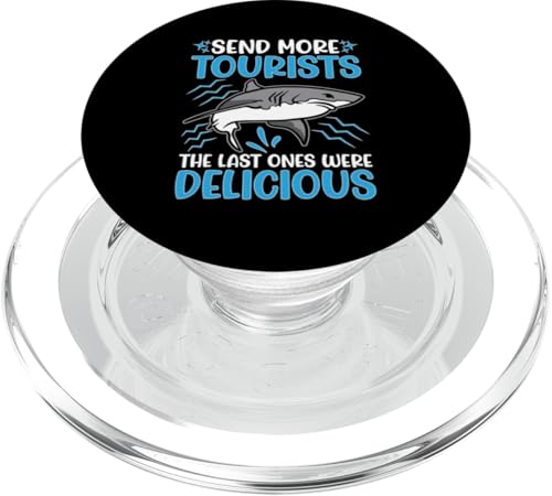 Sharks: Send More Touristen - The Last Ones Were Delicious PopSockets PopGrip für MagSafe von Great White Shark Designs For Kids