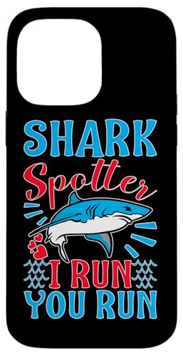Sharks: Shark Spotter - Ich renne, du rennst Hülle für iPhone 14 Pro Max Sharks: Shark Spotter - Ich renne, du rennst Hülle für iPhone 14 Pro Max von Great White Shark Designs For Kids