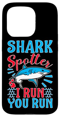 Sharks: Shark Spotter - Ich renne, du rennst Hülle für iPhone 15 Pro Sharks: Shark Spotter - Ich renne, du rennst Hülle für iPhone 15 Pro von Great White Shark Designs For Kids