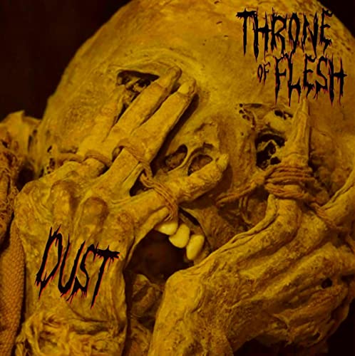 Throne Of Flesh: Dust Dogma (digipack) [CD] von Great dane records