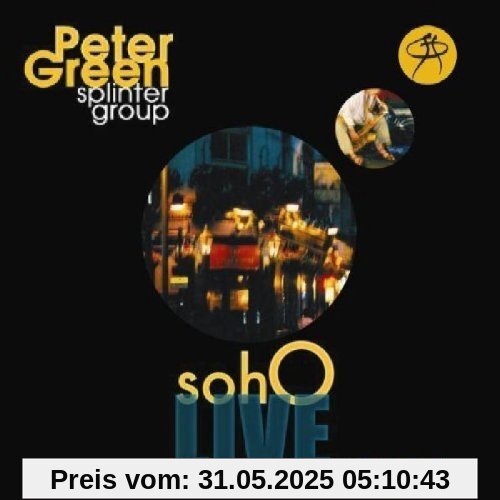 Soho Live at Ronnie Scotts von Peter Green Splinter Group