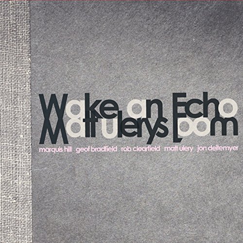 Wake An Echo von Greenleaf