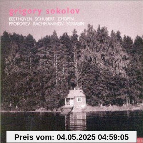Beethoven-Schubert-Chopin-Prokofieff-Rachmaninoff/ von Grigory Sokolov