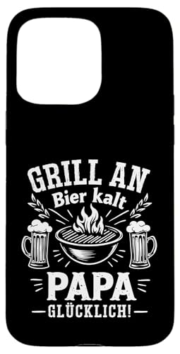 Grill Bier Papa Vatertag Familie Papa Grillen Für Männer Hülle für iPhone 15 Pro Max von Grill Bier Papa Vatertag Geschenkidee Familie