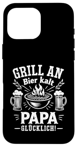 Grill Bier Papa Vatertag Familie Papa Grillen Für Männer Hülle für iPhone 16 Pro Max Grill Bier Papa Vatertag Familie Papa Grillen Für Männer Hülle für iPhone 16 Pro Max von Grill Bier Papa Vatertag Geschenkidee Familie