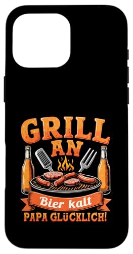 Grill Bier Papa Vatertag Familie Papa Grillen Für Männer Hülle für iPhone 16 Pro Max von Grill Bier Papa Vatertag Geschenkidee Familie