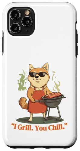 I Grill. You Chill. Shiba BBQ Vibes Hülle für iPhone 11 Pro Max I Grill. You Chill. Shiba BBQ Vibes Hülle für iPhone 11 Pro Max von Grill Dad Animal Club