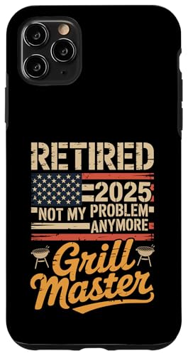 Retired 2025 Not My Problem Anymore Grill Master Chill Mode Hülle für iPhone 11 Pro Max Retired 2025 Not My Problem Anymore Grill Master Chill Mode Hülle für iPhone 11 Pro Max von Grill Master Retired 2025 Designs Co.